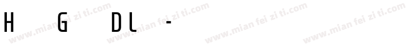 Handel Gothic D Light字体转换